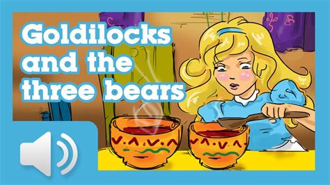There was daddy bear, there was mummy bear and there was baby bear. Goldilocks and the Three Bears - Children story - YouTube