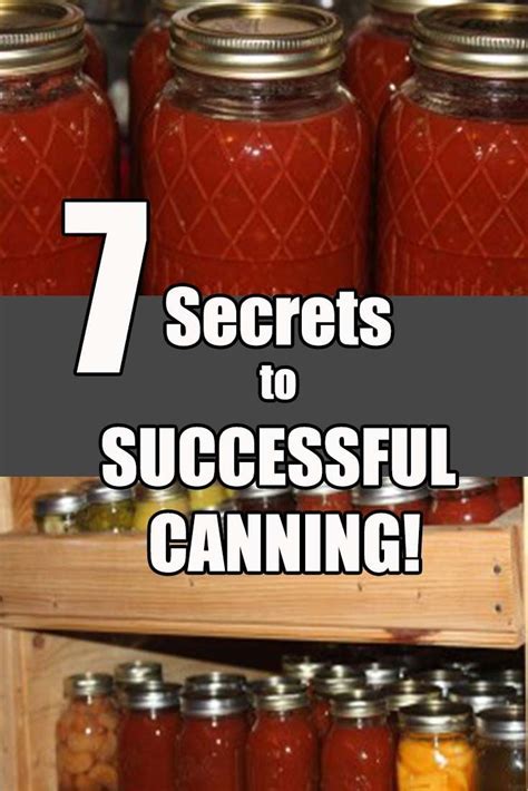 Maybe you would like to learn more about one of these? 7 Secrets To Successful Canning - How To Preserve This ...