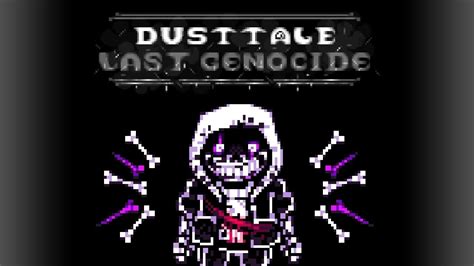 Dusttale Last Genocide Ost Old Intro Theme Youtube
