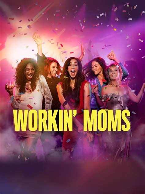 Workin Moms Rotten Tomatoes