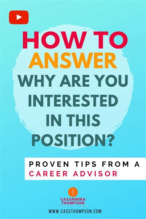 proven tips on how to answer why are you interested in this position job interview advice