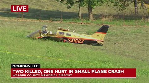 2 Dead 1 Injured After Small Plane Crashes Near Mcminnville Airport