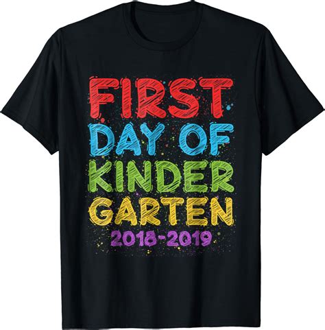 First Day Of Kindergarten T Shirt Back To School T Shirt