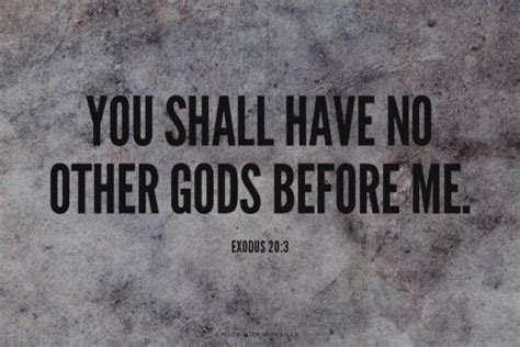 You Shall Have No Other Gods Before Me Amen
