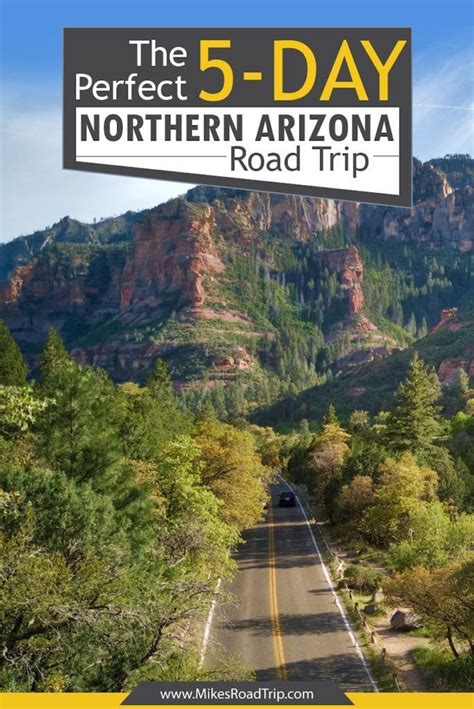 A Northern Arizona Road Trip Is Filled With Wonder And Amazement As The