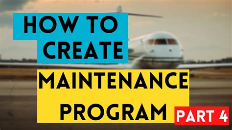 How To Create Aircraft Maintenance Program Part 4 Youtube