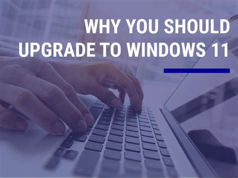 Why You Should Upgrade To Windows 11 Consortyo