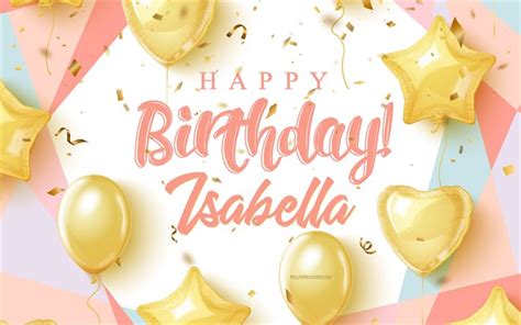 Download Imagens Feliz Aniversário Isabella 4k Aniversário De Fundo