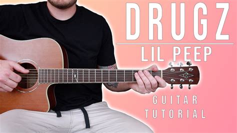 How To Play Drugz By Lil Peep On Guitar For Beginners Easy Chords