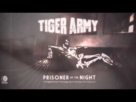 Tiger Army Prisoner Of The Night Youtube