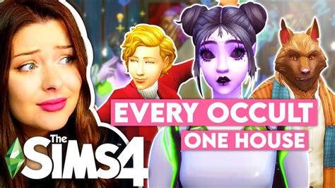 Forcing Every Occult Sim In The Sims 4 To Live In One House Sims 4