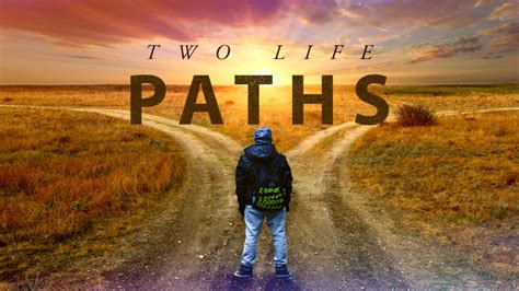 Sermon Two Life Paths Okolona Christian Church