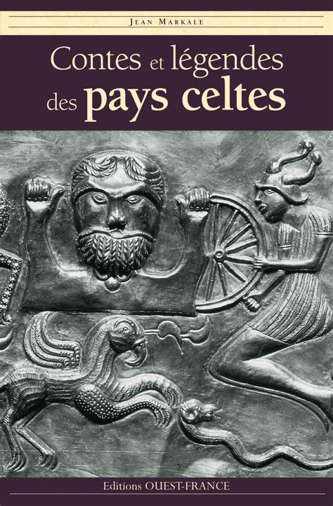 Contes et légendes des pays celtes (Jean MARKALE). - Terres-celtiques