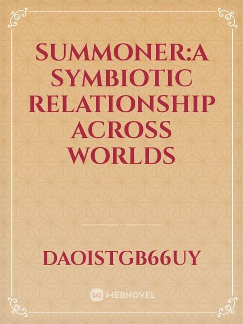 Read Summonera Symbiotic Relationship Across Worlds Daoistgb66uy