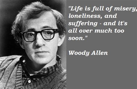 Famous Quotes About Woody Allen Sualci Quotes 2019