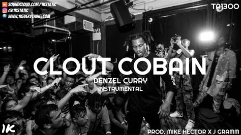 Denzel Curry Clout Cobain Clout Co13a1n Instrumental Youtube