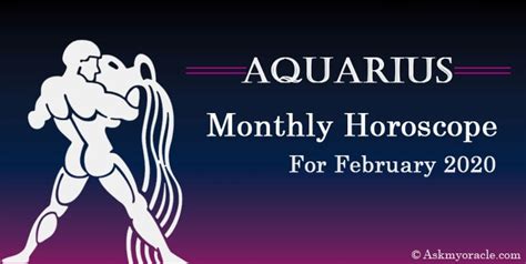 Aquarius February 2020 Monthly Horoscope Predictions