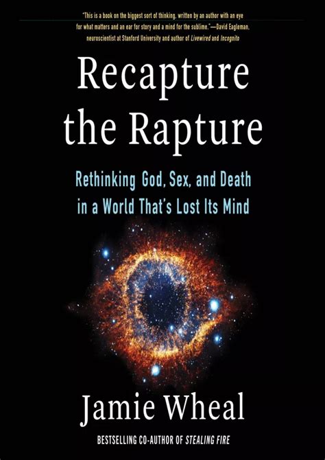 Ppt Pdf Book Download Recapture The Rapture Rethinking God Sex And Death In A Wor