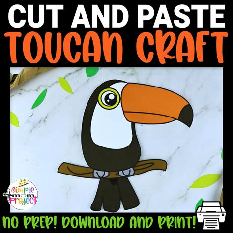 Toucan Cut And Paste Craft Simple Mom Project Store