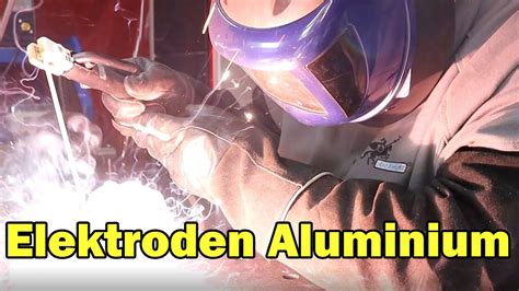 Aluminium Lassen Met Elektroden Gaat Dat Of Werkt Het Niet Youtube
