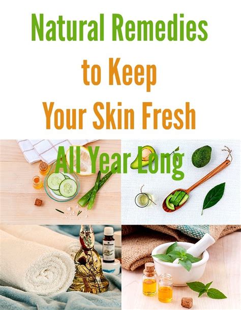 Natural Remedies To Keep Your Skin Fresh All Year Long Urban Naturale