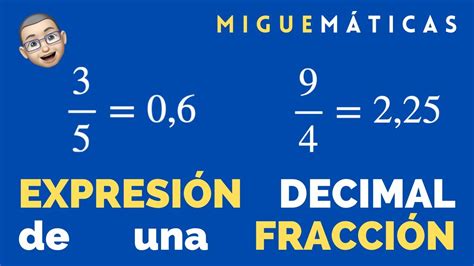 Expresión Decimal De Una FracciÓn 2 Ejemplos Youtube