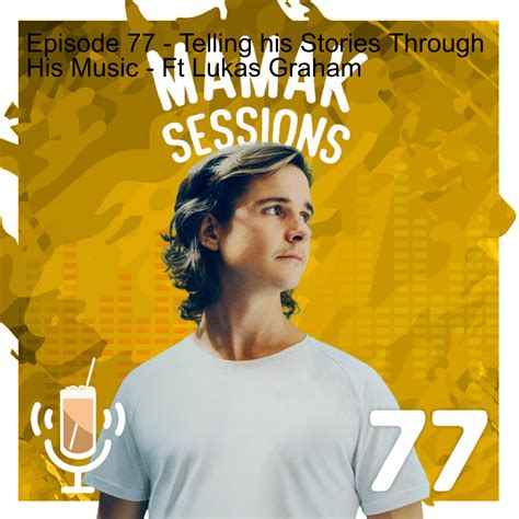 Episode 77 Telling His Stories Through His Music Ft Lukas Graham