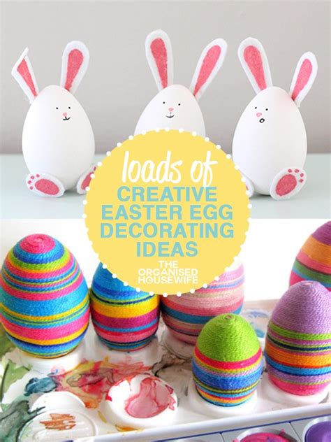 15 Creative Diy Easter Egg Decorating Ideas The Organised Housewife
