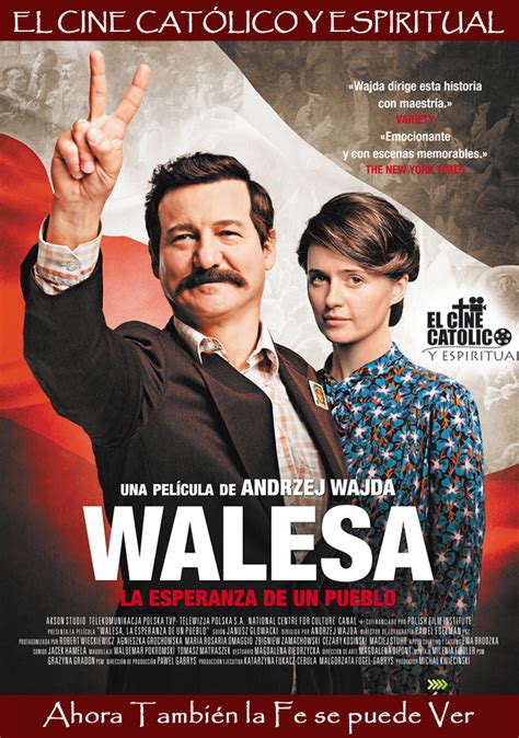 Walesa La Esperanza De Un Pueblo El Cine CatÓlico Y Espiritual