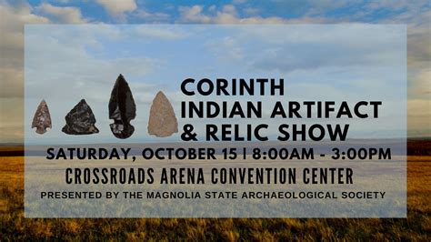 Corinth Indian Artifact And Relic Show Crossroads Arena