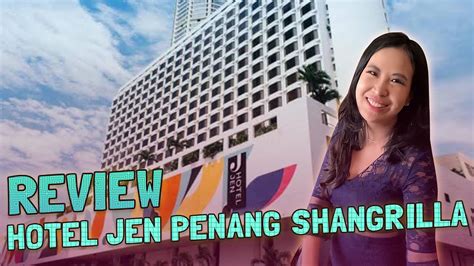 Customer service provided is just incredible and unbeatable. Review Hotel Jen Penang Shangri La, Georgetown, MALAYSIA ...