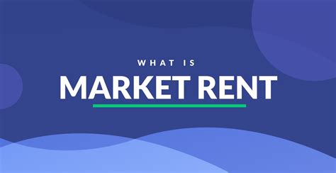 What Is Market Rent Definition And Examples