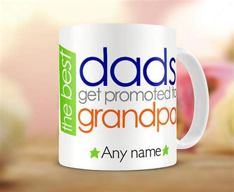 Personalized Mug Grandpa T Mug The Best Dads Get By Mugandmore Ts In A Mug Personalized