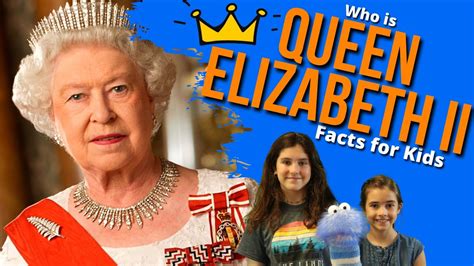 👑 Who Is Queen Elizabeth Ii Facts For Kids 👑 Youtube