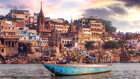 Varanasi History Sightseeing How To Reach And Best Time To Visit