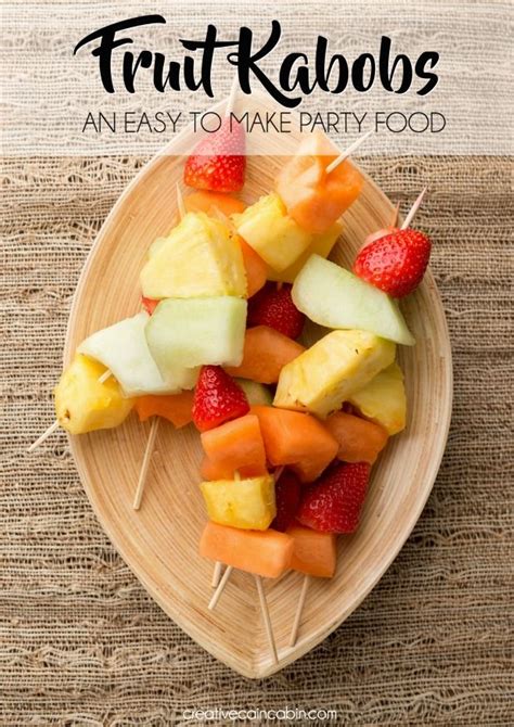 If you don't like one of the ingredients listed in a recipe. Fruit Kabobs - CREATIVE CAIN CABIN | Recipe | Fruit kabobs ...