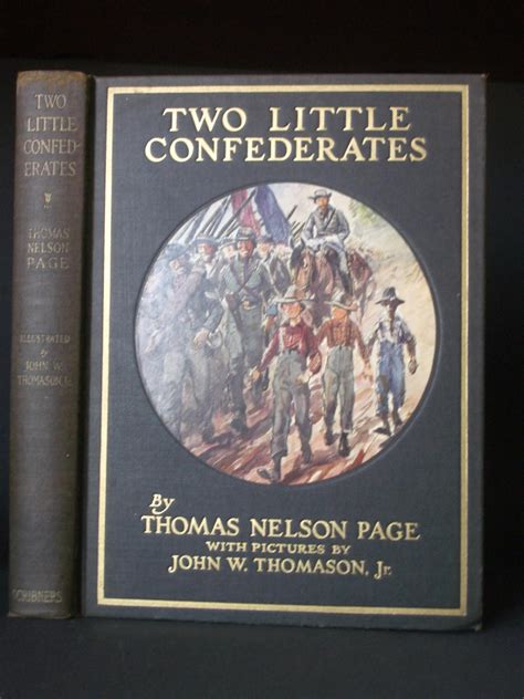 Two Little Confederates By Page Thomas Nelson Good Hard Cover 1937