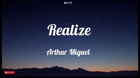 Realize Lyrics Cover By Arthur Miguel Youtube