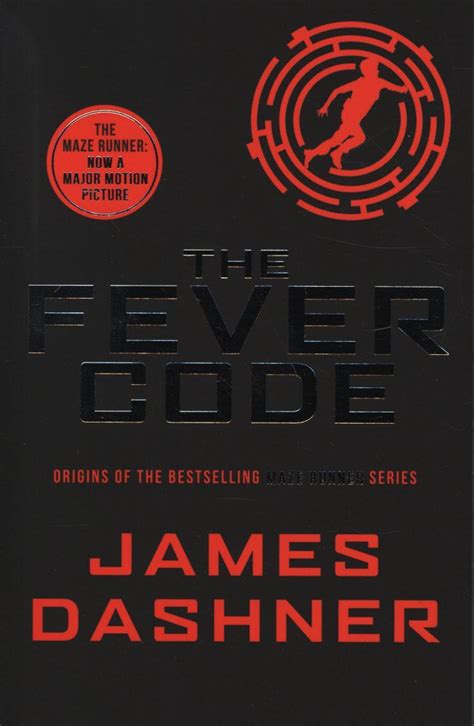 Maze Runner Series The Fever Code By James Dashner Sevenoaks Bookshop