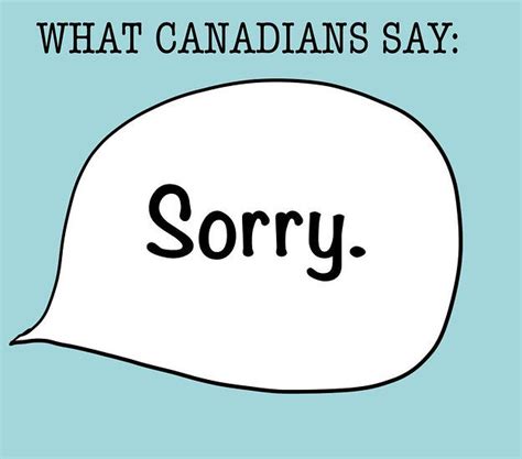 11 Things Canadians Say Vs What They Actually Mean Sayings Canadian