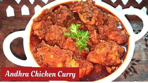 Chicken Curry Andhra Chicken Curry Spicy Andhra Chicken Gravy Masala