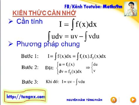 Nếu hai hàm số và có đạo hàm và liên tục trên k thì Nguyên hàm từng phần | Phương pháp tìm nguyên hàm thường dùng