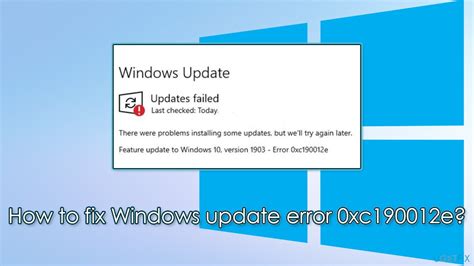 How To Fix Windows Update Error 0xc190012e