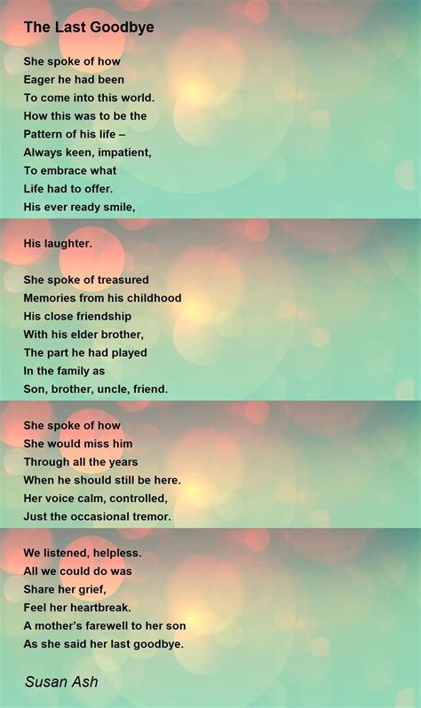 The Last Goodbye Poem By Susan Ash Poem Hunter
