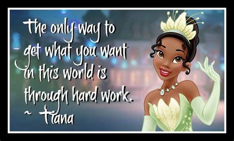 Tiana Quote Disney Princess Quotes Disney Quotes Princess Quotes
