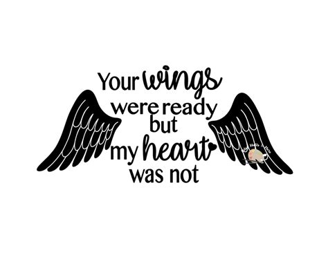 We've got unicorn, mermaid, inspirational quote and more free svg designs you can't miss! Your wings were ready but my heart was not svg CUT file ...