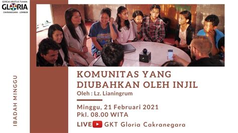 Ibadah Umum Gkt Gloria 21 Februari 2021 Lz Lianingrum Youtube