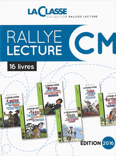 Boutique Des Editions La Classe Rallye Lecture Histoire Cm 2017