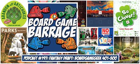 Bgb Podcast 197 Fantasy Draft Boardgamegeek 401 500 Board Game