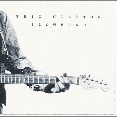 ‎slowhand 35th Anniversary Edition Album By Eric Clapton Apple Music
